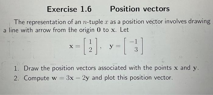 Solved Exercise 1.6 Position vectors The representation of | Chegg.com