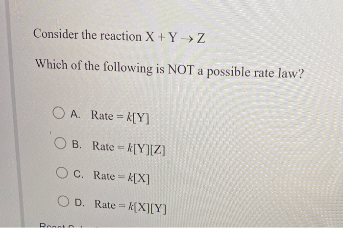 Solved Consider The Reaction X Y Z Which Of The Followi Chegg Com