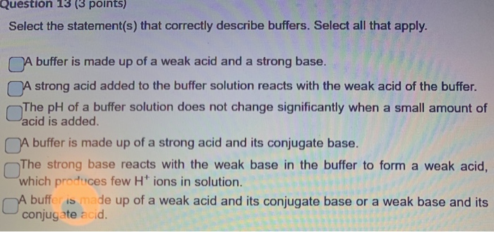 Solved Question 13 (3 points) Select the statement(s) that | Chegg.com
