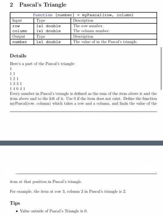 Solved 2 Pascal s Triangle function number myPascal row