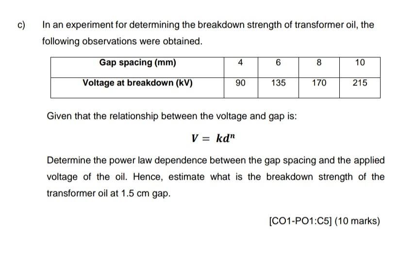 Solved In an experiment for determining the breakdown