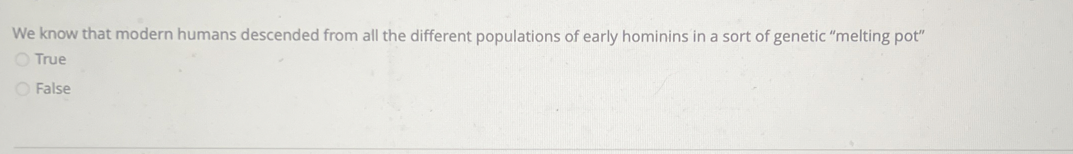 Solved We know that modern humans descended from all the | Chegg.com