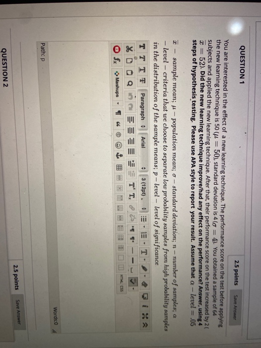 Solved Save Answer QUESTION 1 2.5 points You are interested | Chegg.com