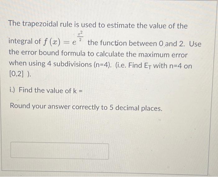Solved The trapezoidal rule is used to estimate the value of | Chegg.com