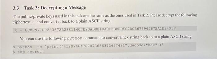 Solved 3.3 Task 3: Decrypting A Message The Public/private | Chegg.com