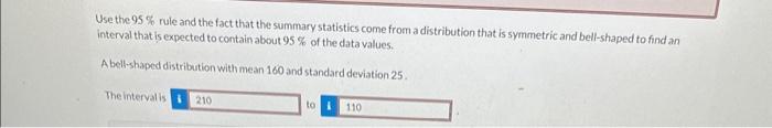 Solved Use the 95 \% rule and the fact that the summary | Chegg.com