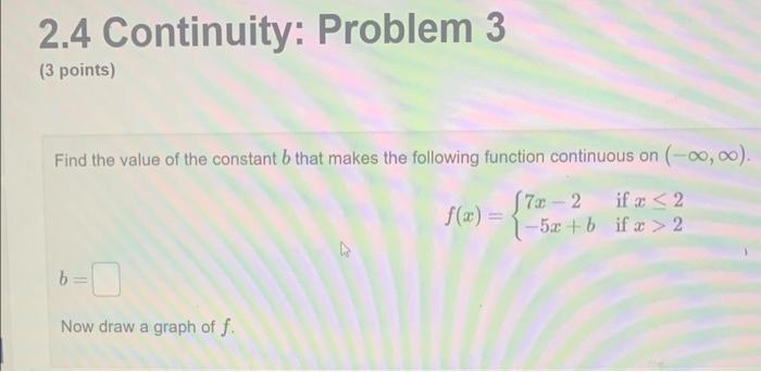 Solved 2.4 Continuity: Problem 3 (3 points) Find the value | Chegg.com