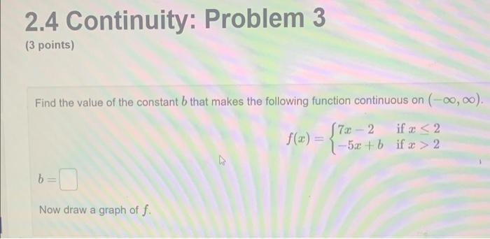 Solved 2.4 Continuity: Problem 3 (3 Points) Find The Value | Chegg.com