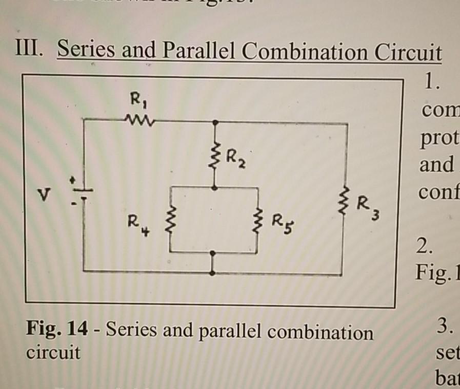 Solved III. Series and Parallel Combination Circuit 1. R, | Chegg.com