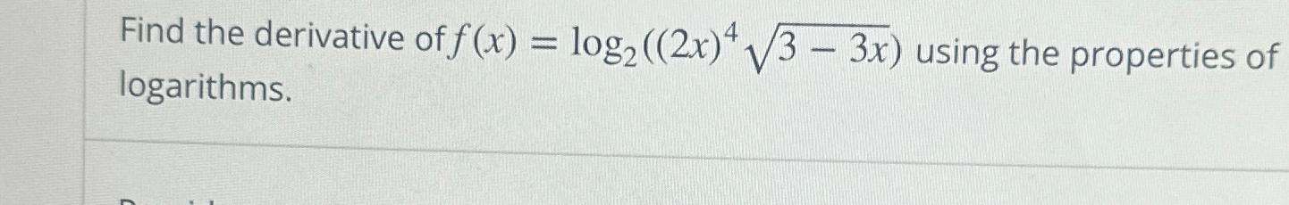 find the derivative of e power 2x into log 3 x 4