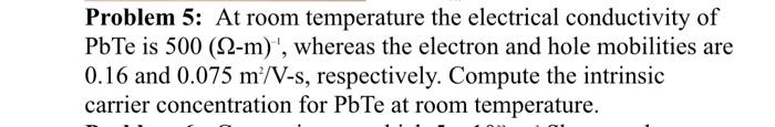 Solved Problem 5: At room temperature the electrical | Chegg.com