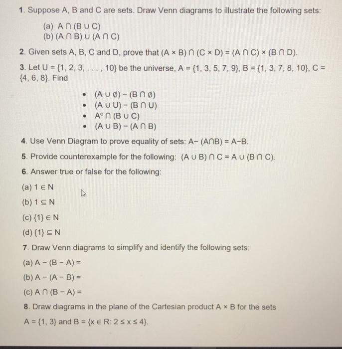 Solved 1. Suppose A,B And C Are Sets. Draw Venn Diagrams To | Chegg.com