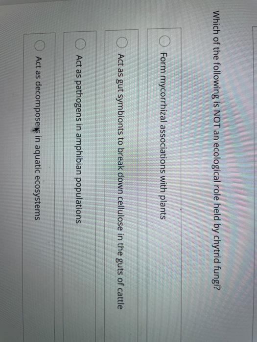 solved-which-of-the-following-is-not-an-ecological-role-held-chegg