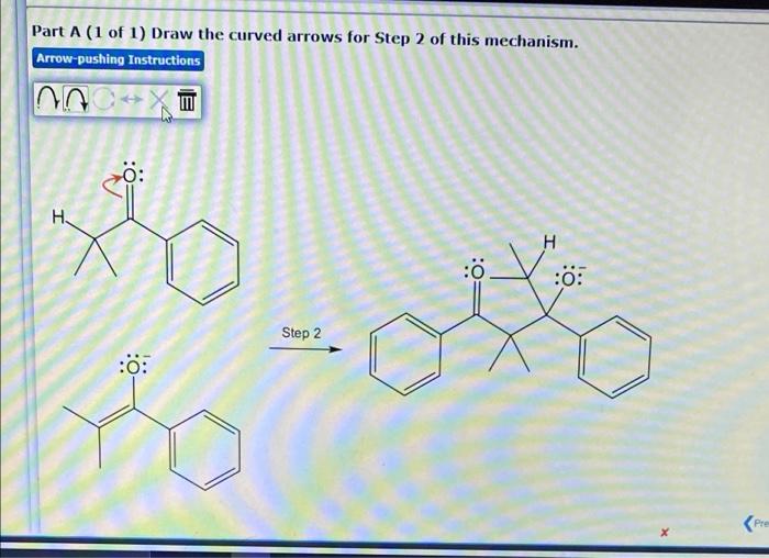 Solved Part A (1 of 1) Draw the curved arrows for Step 2 of | Chegg.com