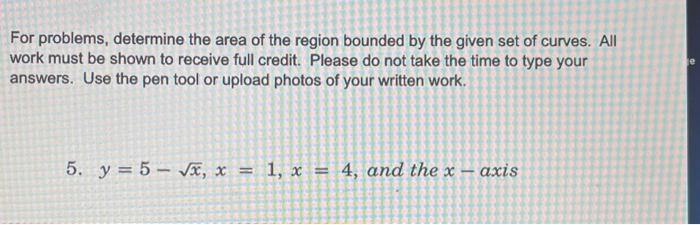 Solved For problems, determine the area of the region | Chegg.com