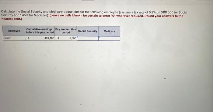 Solved Calculate The Social Security And Medicare Deductions | Chegg.com