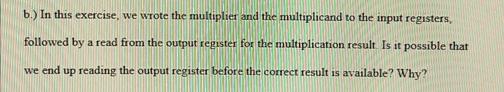 b.) ﻿In this exercise, we wrote the multiplier and | Chegg.com