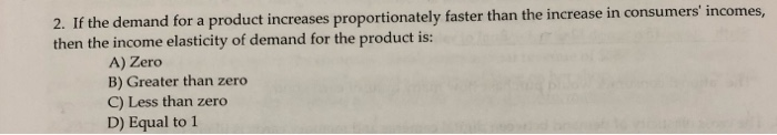 Solved 2. If the demand for a product increases | Chegg.com
