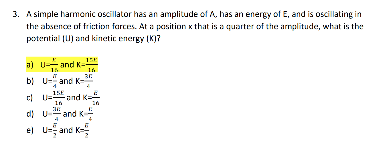 Solved A simple harmonic oscillator has an amplitude of A, | Chegg.com