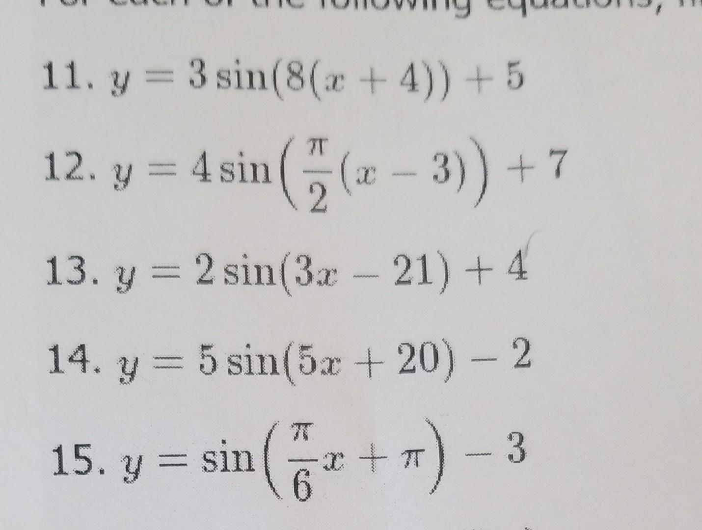 11 Y 3sin 8 x 4 5 12 Y 4sin 2 x 3 7 13 Chegg 11-y-3sin-8-x-4-5-12-y-4sin-2-x-3-7-13-chegg