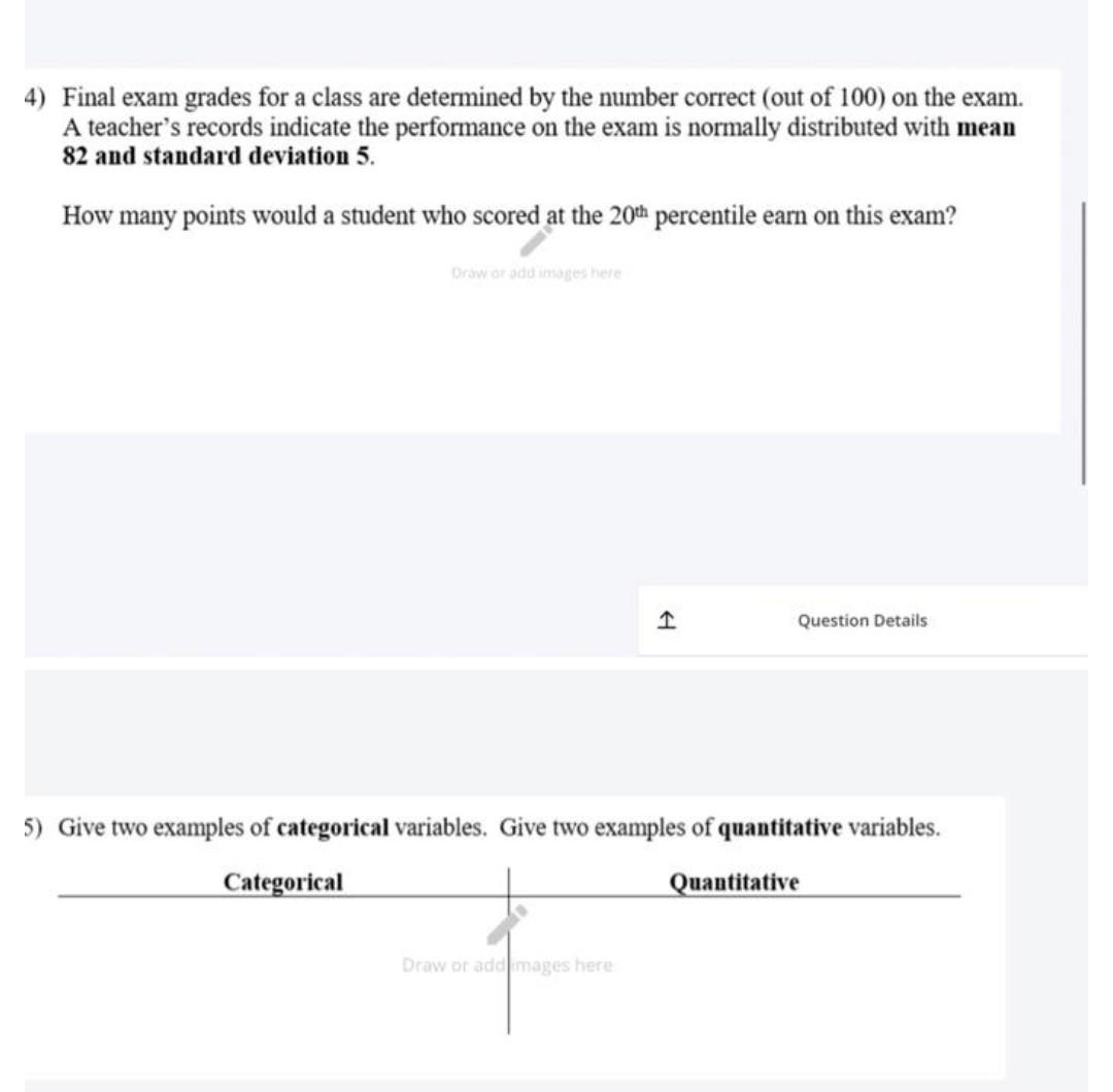 Solved 4) Final exam grades for a class are determined by | Chegg.com
