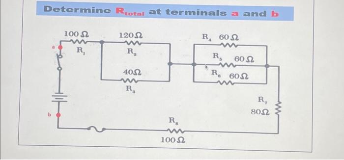 Solved Determine Rtotal At Terminals A And B B 100 R₁ 1200 | Chegg.com