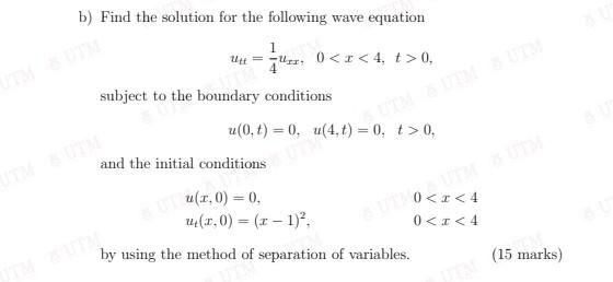 Solved b) Find the solution for the following wave equation | Chegg.com
