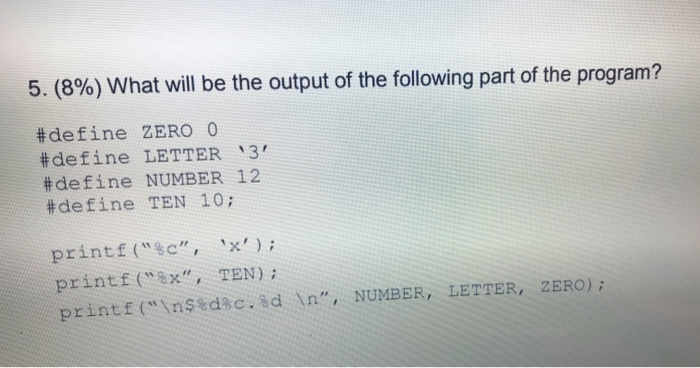 solved-5-8-what-will-be-the-output-of-the-following-part-chegg