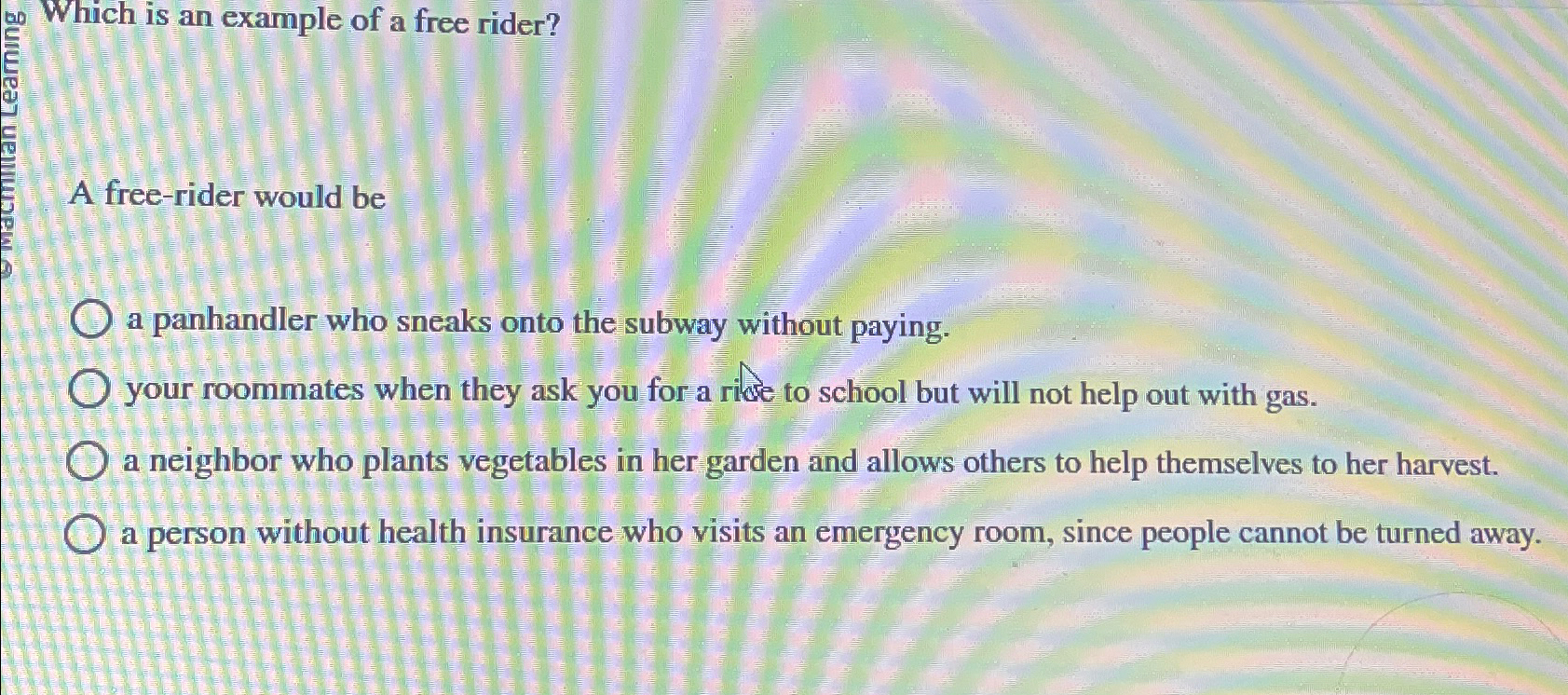 Which is an example of a free rider?A free-rider | Chegg.com