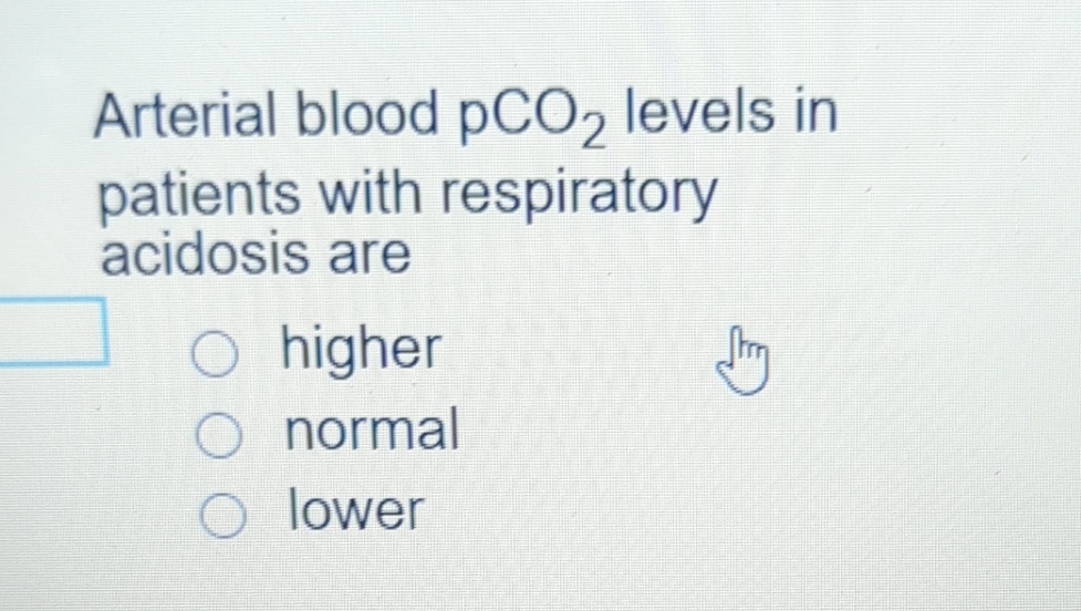 Solved Arterial blood pCO2 ﻿levels in patients with | Chegg.com