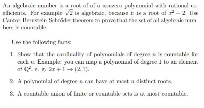 Solved An algebraic number is a root of of a nonzero | Chegg.com