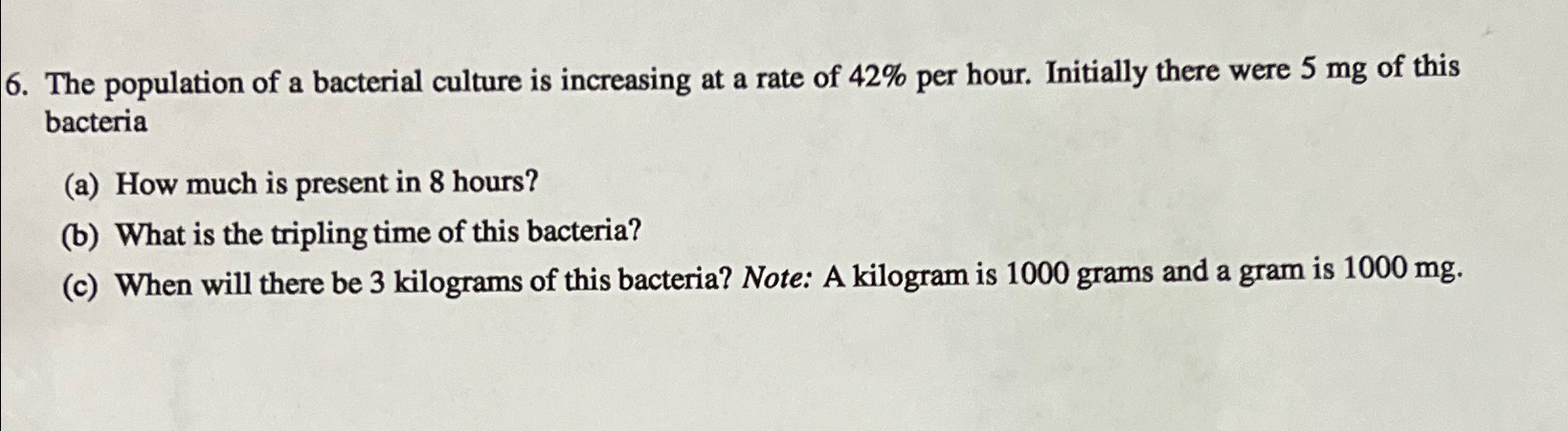 Solved The population of a bacterial culture is increasing | Chegg.com