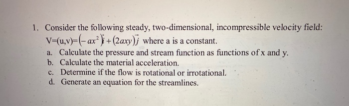 Solved 1 Consider The Following Steady Two Dimensional 8145