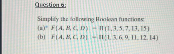 Solved Simplify The Following Boolean Functions: (a) | Chegg.com