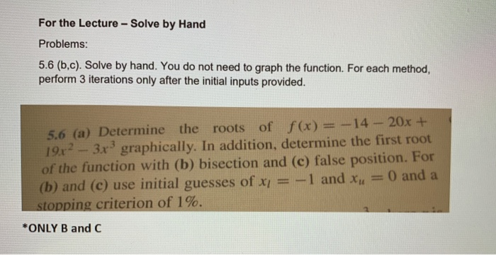 Solved For the Lecture - Solve by Hand Problems: 5.6 (b,c). | Chegg.com