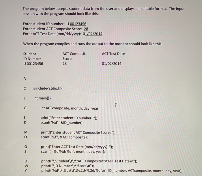 Solved The program below accepts student data from the user | Chegg.com