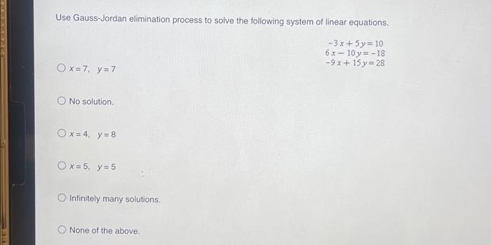 Solved Use Gauss-Jordan elimination process to solve the | Chegg.com