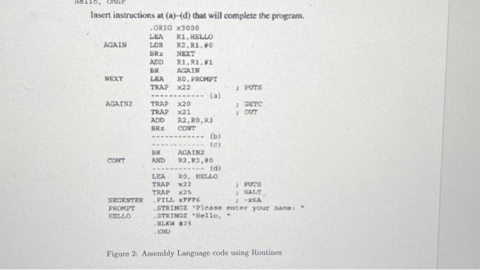 Solved Insert instructions at (a)-(d) that will complete the | Chegg.com