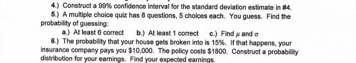 Solved 4.) Construct a 99% confidence interval for the | Chegg.com