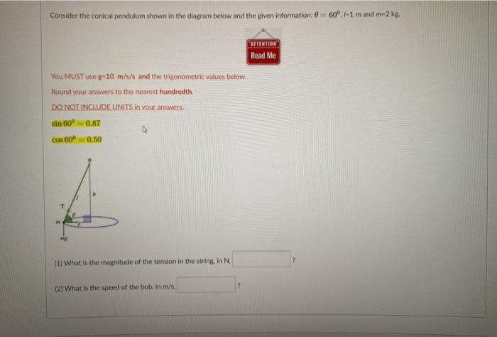 Solved Consider the conical pendulum shown in the diagram | Chegg.com