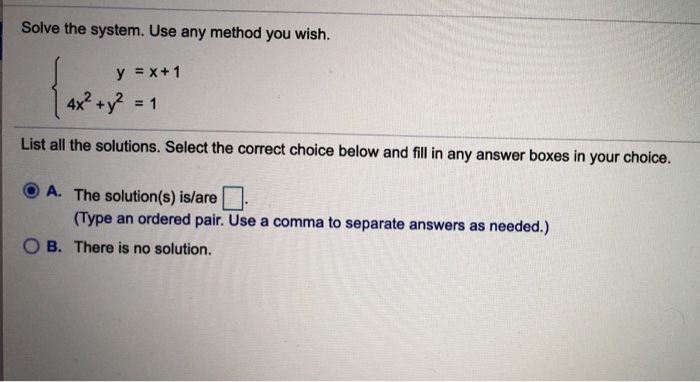 Solved Solve the system. Use any method you wish. xy = 9 92 | Chegg.com