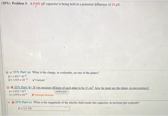 Solved (10%) Problem 3: A0.041μF capacitor is being held at | Chegg.com
