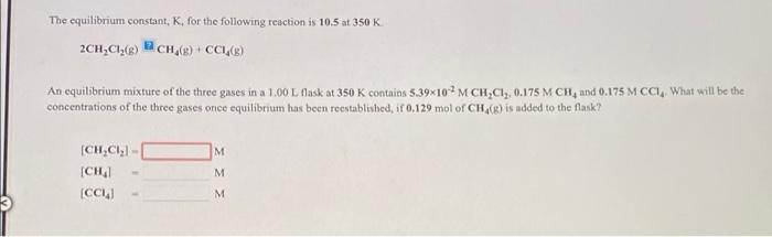 Solved The Equilibrium Constant, K, For The Following | Chegg.com