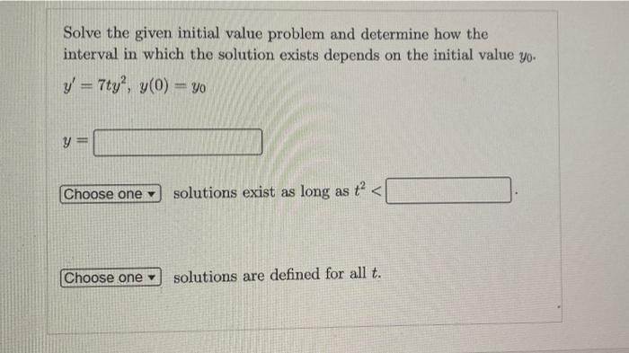 Solved Solve the given initial value problem and determine | Chegg.com