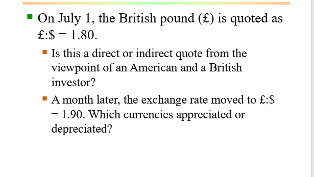 Solved On July 1, The British Pound (£) Is Quoted As £:$ = | Chegg.com