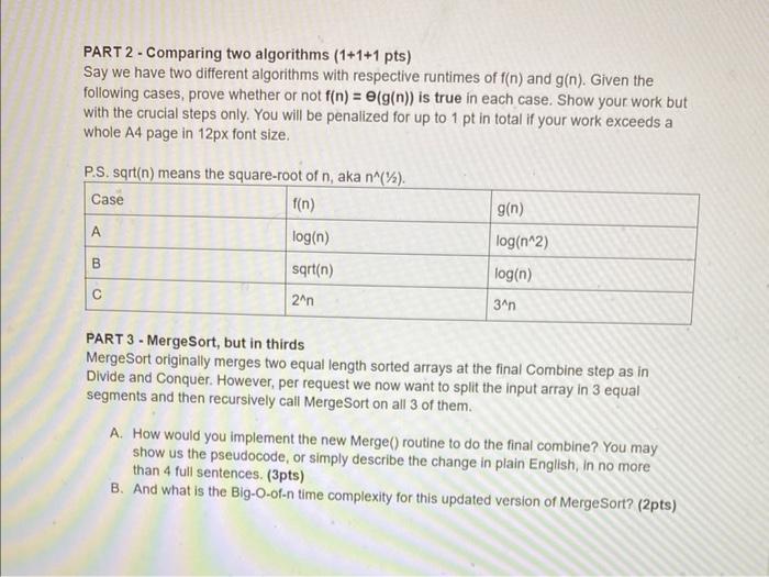 Solved PART 2 - Comparing two algorithms (1+1+1 pts) Say we | Chegg.com