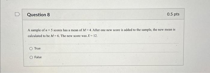 Solved A sample of n=5 scores has a mean of M=4. After one | Chegg.com