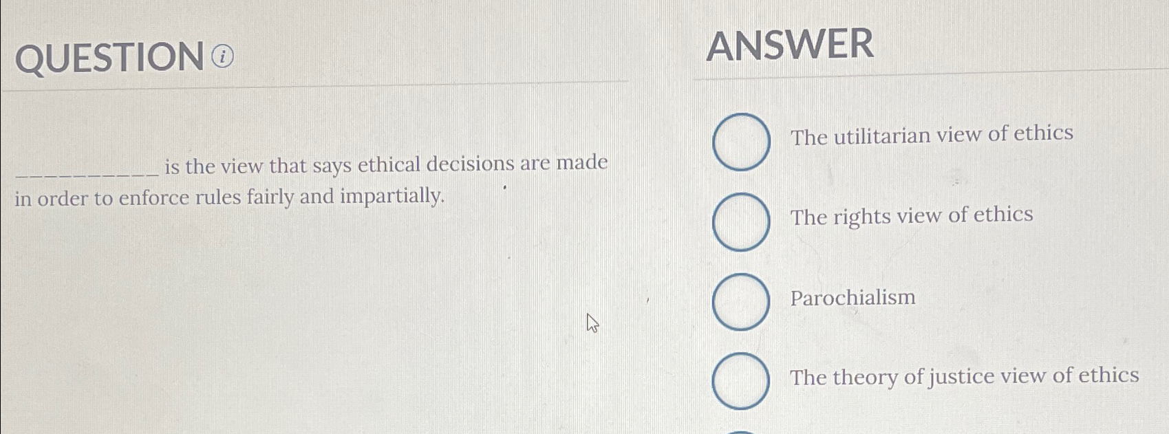 Solved QUESTION (i)is the view that says ethical decisions | Chegg.com