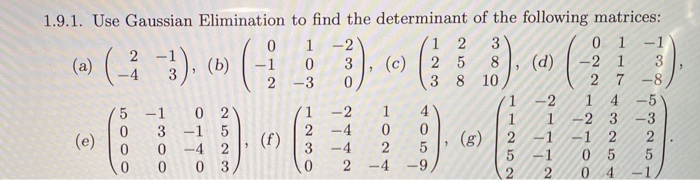 Solved (- 1.9.1. Use Gaussian Elimination to find the | Chegg.com