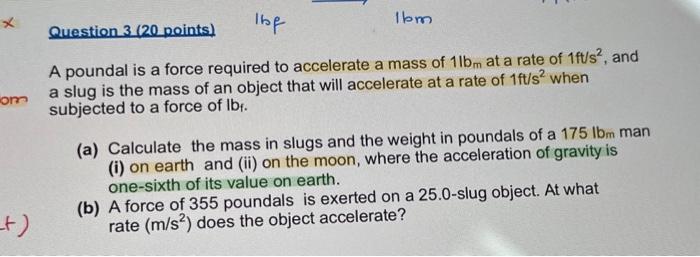 solved-a-poundal-is-a-force-required-to-accelerate-a-mass-of-chegg